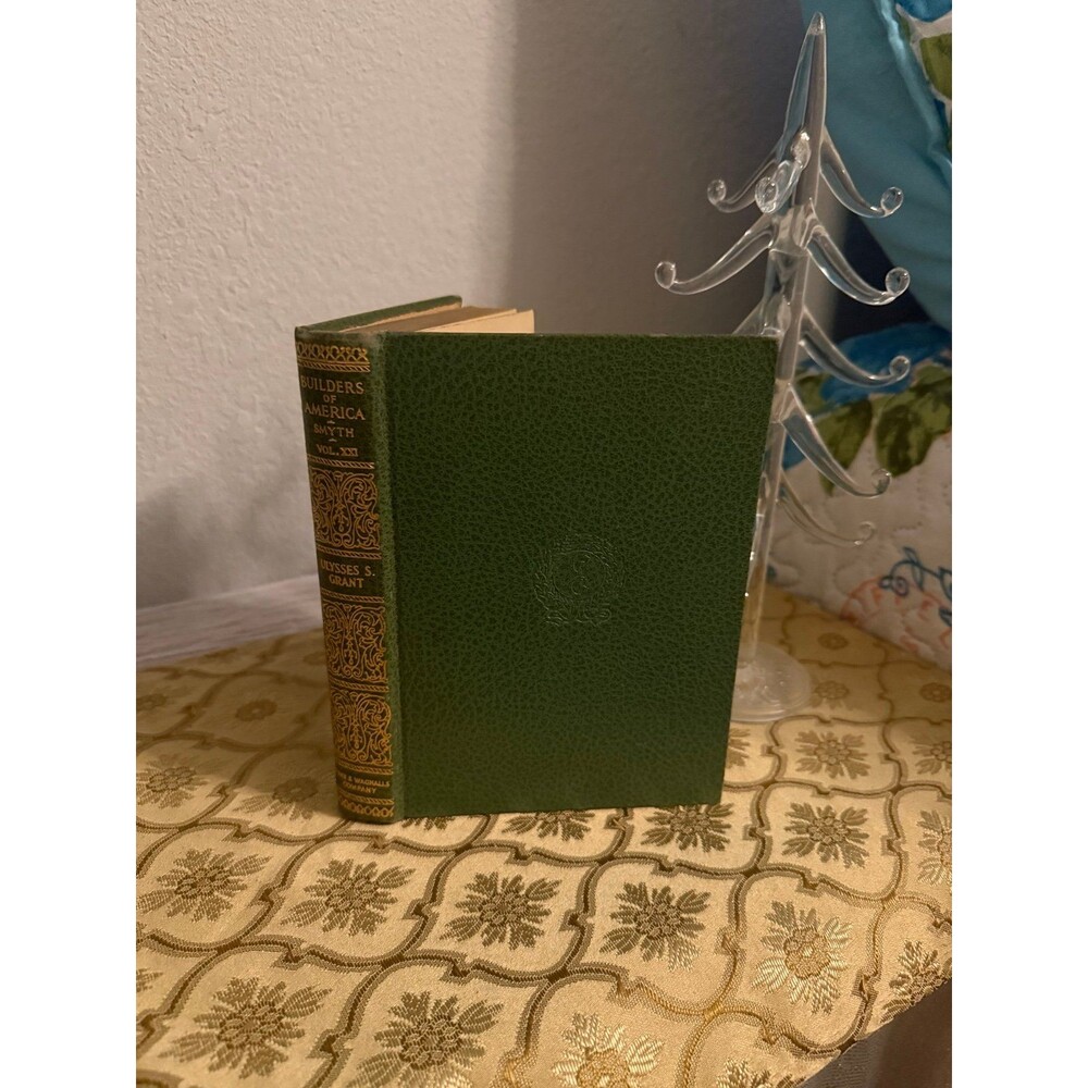 Vintage 1931 Ulysses S. Grant Hardcover Book Builders of America, table decor